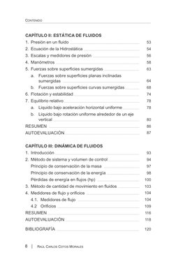 8   |
RAÚL CARLOS COTOS MORALES
CONTENIDO
CAPÍTULO II: ESTÁTICA DE FLUIDOS
1. Presión en un ﬂuido
2. Ecuación de la Hidrostát