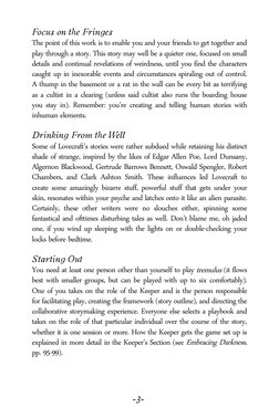 -3-
Focus on the Fringes
The point of this work is to enable you and your friends to get together and 
play through a story.