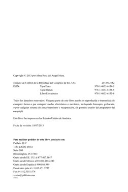 Copyright © 2013 por Alma Rosa del Angel Meza.
Número de Control de la Biblioteca del Congreso de EE. UU.: 
2013912152
ISBN: