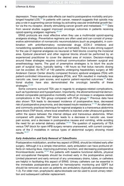 depression. These negative side effects can lead to postoperative morbidity and pro-
longed hospital LOS.42 In patients with