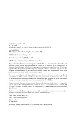 First edition published 2021
by CRC Press
6000 Broken Sound Parkway NW, Suite 300, Boca Raton, FL 33487-2742
and by CRC Press