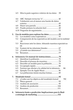 4.5 Mira la parte superior e inferior de tus datos 
39 
4.6 ABC: Siempre revisa tus "n" ................................. 40
