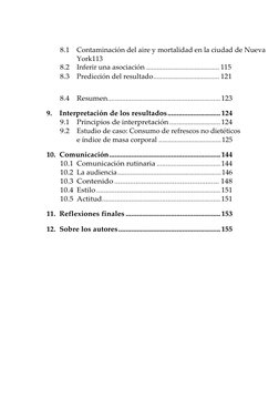 8.1 Contaminación del aire y mortalidad en la ciudad de Nueva 
York113 
8.2 Inferir una asociación ..........................
