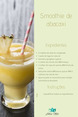 Ingredientes
Instruções
2 rodelas de abacaxi congelado
1 pote de iogurte natural
hortelã e gengibre a gosto
1 colher de chá d