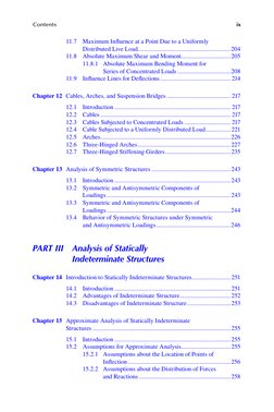 ix
Contents
11.7	 Maximum Influence at a Point Due to a Uniformly 
Distributed Live Load.....................................