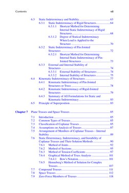 vii
Contents
6.3	
Static Indeterminacy and Stability...........................................63
6.3.1	
Static Indeterminacy
