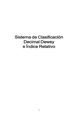 Sistema de Clasificación
Decimal Dewey
e Índice Relativo
