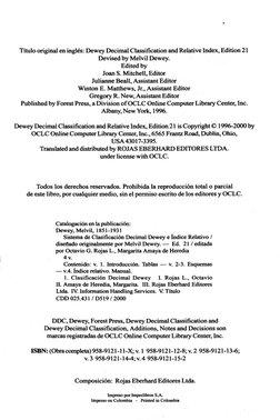 Título original en inglés: Dewey Decimal Classification and Relative Index, Edition 21
Devised by Melvil Dewey.
Edited by
Joa