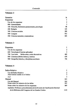 ix
1
2
3
145
289
812
845
1
Contenido
Volumen 2
Sumarios
Esquemas
Uso de los esquemas
000 Generalidades
100 Filosofa, fenómeno