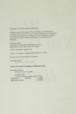 Copyright ©
1981 by Seymour Bernstein
AU rights reserved. No part of this book may be reproduced or
transmitted m any form or