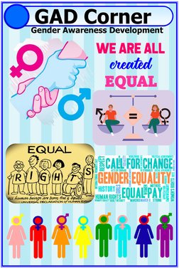  GAD Corner 
 Gender Awareness Development 
We are all  
created  
EQUAL 
