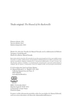 Título original: The Hound of the Baskerville
Primera edición: 1991
Tercera edición: 2012
Quinta reimpresión: 2021
Diseño de