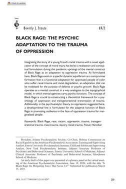 ja Pa
259
DOI: 10.1177/00030651211014207
69/2
Beverly J. Stoute
Black Rage: The Psychic 
Adaptation to the Trauma  
of Oppres