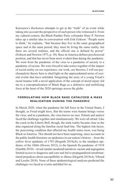 Black Rage
263
Kurosawa’s Rashomon attempts to get at the “truth” of an event while 
taking into account the perspective of e