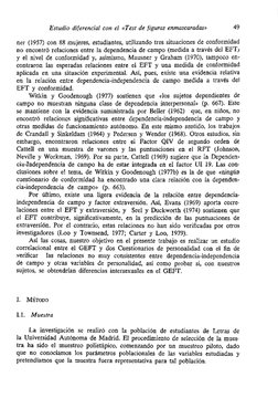Estudio diferencial con el <Test de figuras enmascaradas>> 
49 
ner (1957) con 88 mujeres, estudiantes, utilizando tres situa