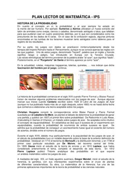 PLAN LECTOR DE MATEMÁTICA - IPS 
 
HISTORIA DE LA PROBABILIDAD 
En cuanto al concepto en sí, la probabilidad y el azar siempr