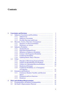 Contents
1
Uncertainty and Decisions . . . . . . . . . . . . . . . . . . . . . . . . . . . . . . . . . . . . .
1
1.1
Subjecti