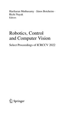 Hariharan Muthusamy · János Botzheim ·
Richi Nayak
Editors
Robotics, Control
and Computer Vision
Select Proceedings of ICRCCV