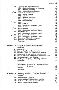 CONTENTS xi 
./ 3.3 
Classification of Simulation Software 
236 
3.3.1 
Simulation Languages vs. Simulators 
236 
3.3.2 
Mode
