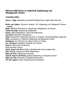 McGraw-Hili Series in Industrial Engineering and 
Management Science' 
Consulting Editor 
James L. Riggs, Department of Indus