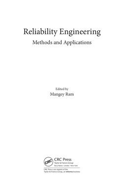 Reliability Engineering 
Methods and Applications
Edited by
Mangey Ram
