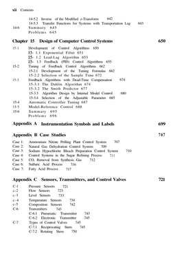 xii Contents
14-6
14-5.2 Inverse of the Modified z-Transform
642
14-5.3
Transfer Functions for Systems with Transportation La