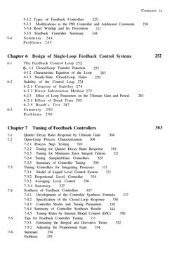 Contents ix
5-4
5-3.2 Types of Feedback Controllers
225
5-3.3
Modifications to the PID Controller and Additional Comments
5-3