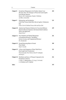Contents 
vi 
Chapter 8  
Groundwater Management in the Northern Adriatic Coast 
(Ravenna, Italy): New Strategies to Protect