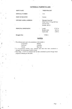 GENERAL PARTICULARS 
SHIP'S NAME 
OFFICIAL NUMBER 
PORT O F  REGISTRY 
OWNERS NAME ~i ADDRESS 
PRINCIPAL DIMENSIONS 
Draught