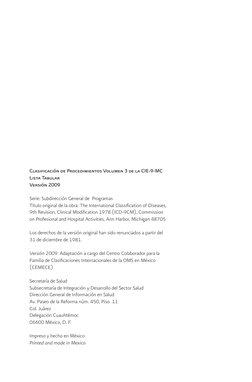 Clasificación de Procedimientos Volumen 3 de la CIE-9-MC
Lista Tabular
Versión 2009
Serie: Subdirección General de  Programas