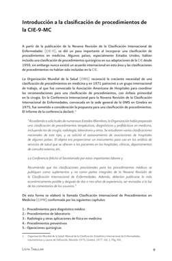 9
Lista Tabular
Introducción a la clasificación de procedimientos de 
la CIE-9-MC
A partir de la publicación de la Novena Rev