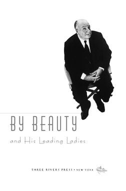 BY BEAUTY
and His Leading Ladies
