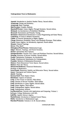 Undergraduate Texts in Mathematics 
Apostol: Introduction to Analytic Number Theory. Second edition. 
Armstrong: Groups and S