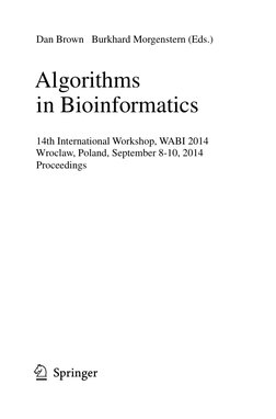 Dan Brown Burkhard Morgenstern (Eds.)
Algorithms
in Bioinformatics
14th International Workshop, WABI 2014
Wroclaw, Poland, Se