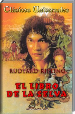 El libro
de la selva
El libro
de la selva
rudyard kipling
rudyard kipling
