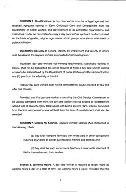 SECTION 5. Qualifications. A day care worker must be of legal age and had 
received adequate training in Early Childhood Care