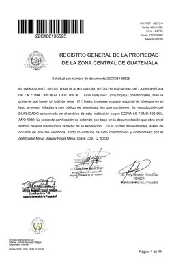 22C108136625
Ref. RGP : 8237314
 Fecha: 06/10/2022
 Hora: 13:27:54
 Grupo: 1221008942
 Arancel: Q50.00
REGISTRO GENERAL DE LA