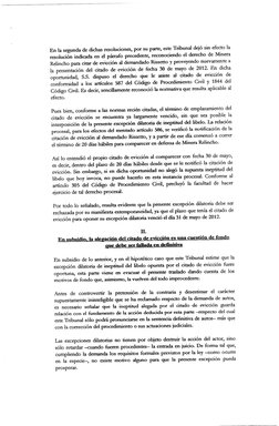 En la segunda de dichas resoluciones, por su parte, este Tribunal dejó sin efecto la 
resolución indicada en el párrafo prece