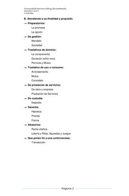 Universidad Mariano Gálvez de Guatemala 
Derecho Civil V 
Contratos 
 
  
Página 2  
 
 
B. Atendiendo a su finalidad y propó