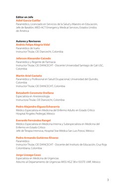 Editor en Jefe
Adiel García Cuéllar
Paramédico, Licenciado en Servicios de la Salud y Maestro en Educación,
Jefe de Batallón,