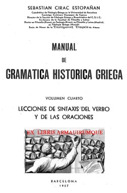 SEBASTIAN CIRAC ESTOPAÑAN
. C ated rático  de Filo lo g ía G rieg a en la U niversid ad  de Barcelona 
C anónigo A rch ivero
