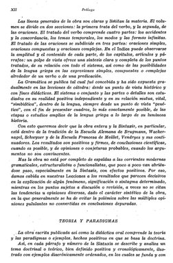 χιι
Prólogo
Las líneas generales de la obra son claras y limitan la materia. E l volu­
men se divide en dos secciones : la pr
