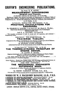 GRIFFIN'S
ENGINEERING
PUBLICATIONS,
By Pkof.
R. H. smith.
MEASUREMENT CONVERSIONS
(English and French):
43 GRAPHIC TABLES OK,