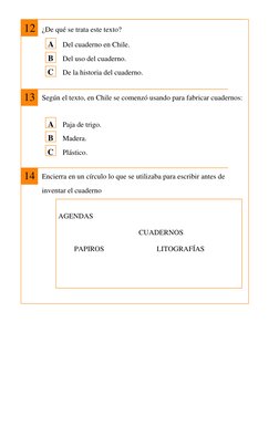 12 
 
 
 
 
 
 
 
 
 
 
 
13 
 
 
 
 
 
 
 
 
 
 
 
 
 
14 
 
¿De qué se trata este texto? 
A 
Del cuaderno en Chile. 
B 
D