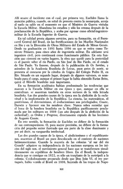 Allí ocurre el incidente con el cual, por primera vez, Euclides llama la 
atención pública, cuando, en señal de protesta cont