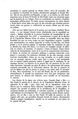 instalando su cuartel general en Monte Santo, cerca de Canudos. En 
su comitiva va Euclides da Cunha, oficialmente agregado a