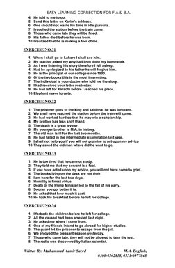 EASY LEARNING CORRECTION FOR F.A & B.A.
4. He told to me to go.
5. Send this letter on Karim’s address.
6. One should not was