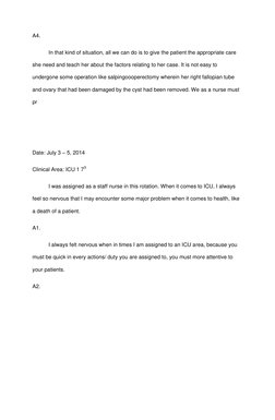 A4. 
 
In that kind of situation, all we can do is to give the patient the appropriate care 
she need and teach her about the