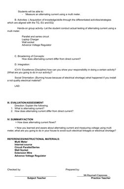 Students will be able to: 
-
Measure an alternating current using a multi meter. 
B. Activities :( Acquisition of knowle