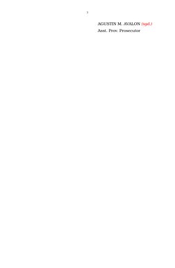 3
AGUSTIN M. AVALON (sgd.)
Asst. Prov. Prosecutor
